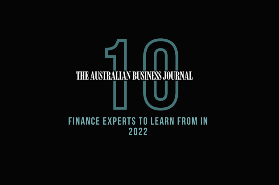 Featured in The Australian Business Journal: 10 Finance Experts to Learn from in 2022